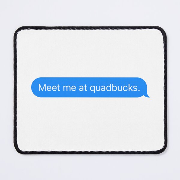 Item preview, meet me at quadbucks designed and sold by stickerplaza.