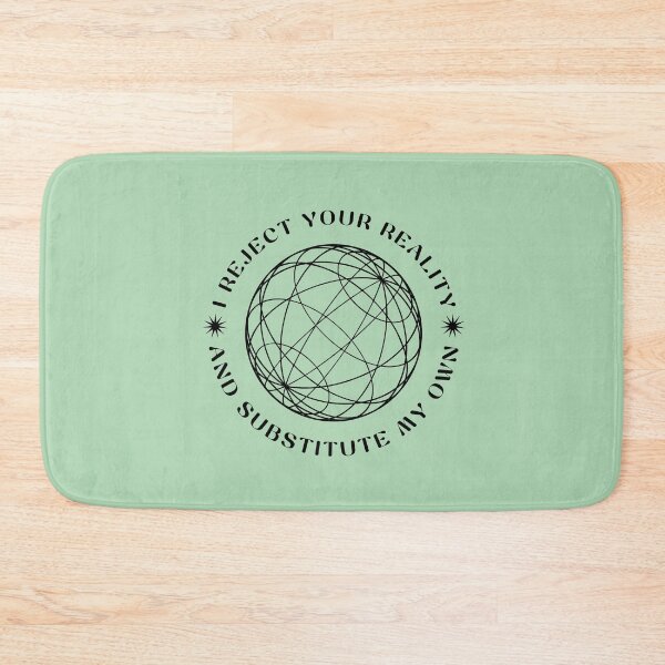 Item preview, I Reject Your Reality And Substitute My Own  designed and sold by luciddreame.