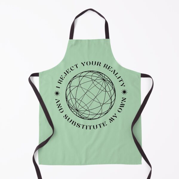 Item preview, I Reject Your Reality And Substitute My Own designed and sold by luciddreame.