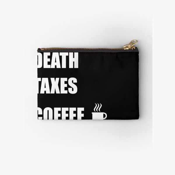 Item preview, DEATH TAXES COFFEE designed and sold by DMcK Designs.
