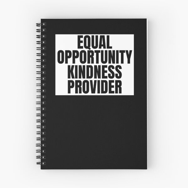 Item preview, Equal Opportunity Kindness Provider  designed and sold by MojaveTradePost.