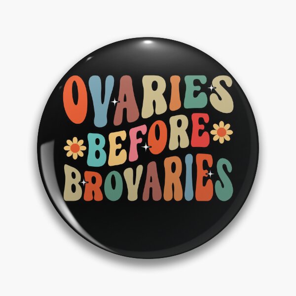 Item preview, Ovaries Before Brovaries Galentines Feminist Feminism Girl T-Shirt designed and sold by KGN  CREATIVITY.