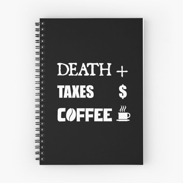 Item preview, DEATH TAXES COFFEE designed and sold by DMcK Designs.