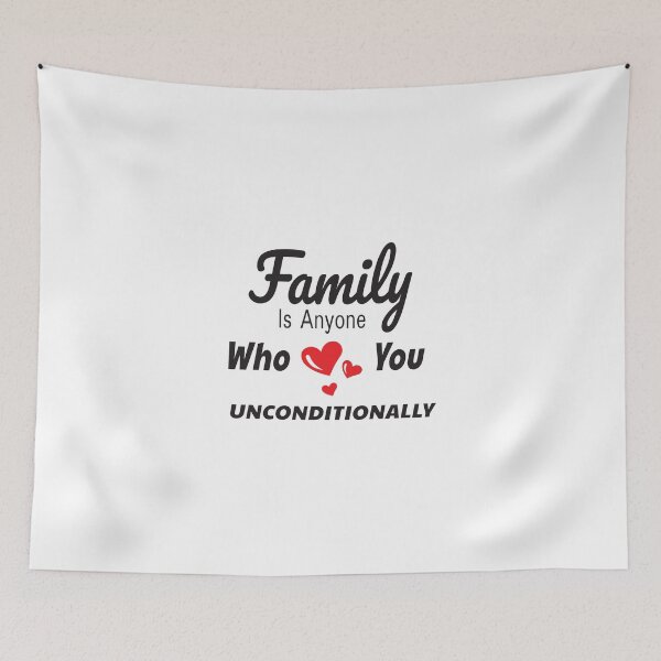 Item preview, Family is anyone who loves you unconditionally | 14 designed and sold by Lets Be Positive (5.0) ⭐⭐⭐⭐⭐.