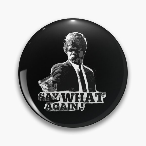 Item preview, Pulp Fiction, Say What Again! Sticker designed and sold by Braelynnpaul07.