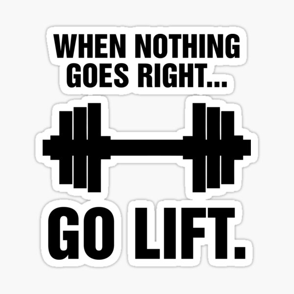 Item preview, When Nothing Goes Right... Go Lift designed and sold by Venus Complete.