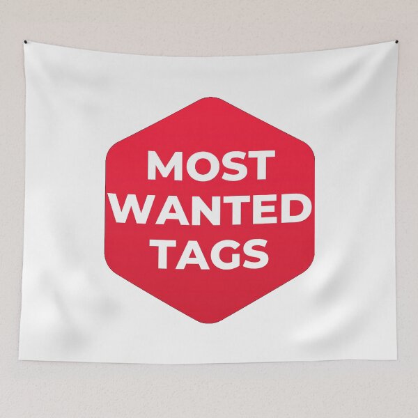 Item preview, Most Wanted Tags designed and sold by designerpriti.
