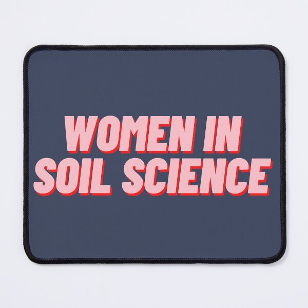Item preview, Women in Soil Science designed and sold by polishalpaca.