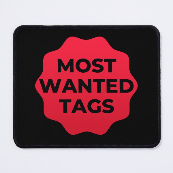 Item preview, Most Wanted Tags designed and sold by designerpriti.