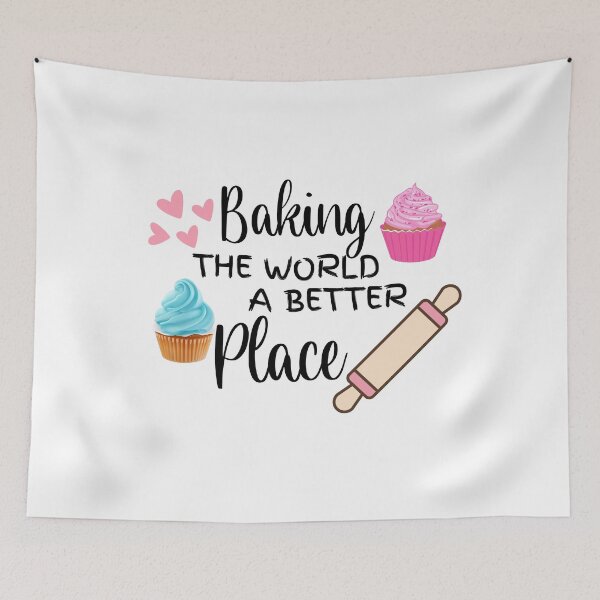 Item preview, Baking The World A Better Place, I Love To Bake designed and sold by desireedickens.