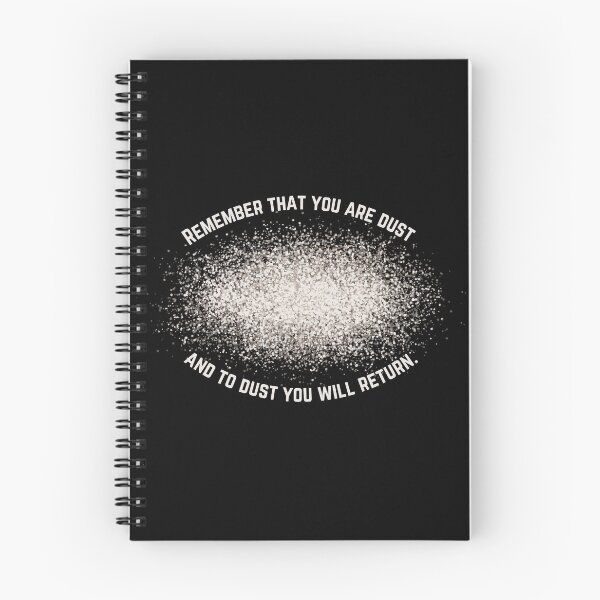 Item preview, Remember that you are dust and to dust you will return designed and sold by CheekyGrace.