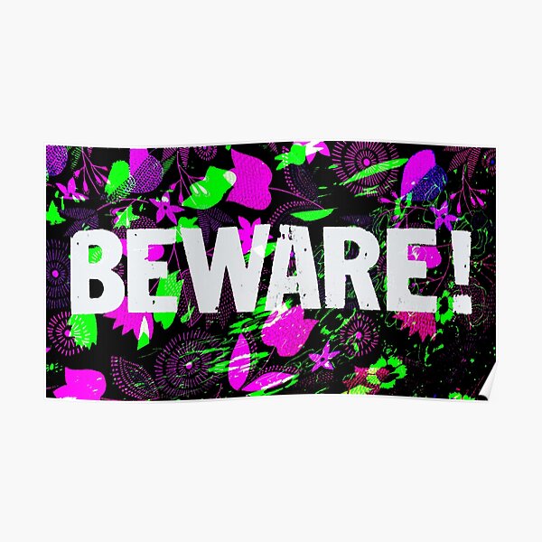 Beware! The Zine - Floral Collage Logo Poster
