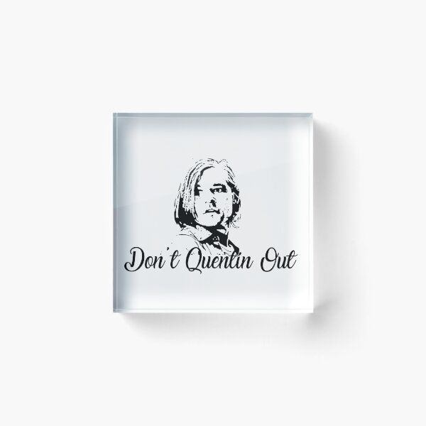 Item preview, Don't quentin out designed and sold by BunnyMomMtl.