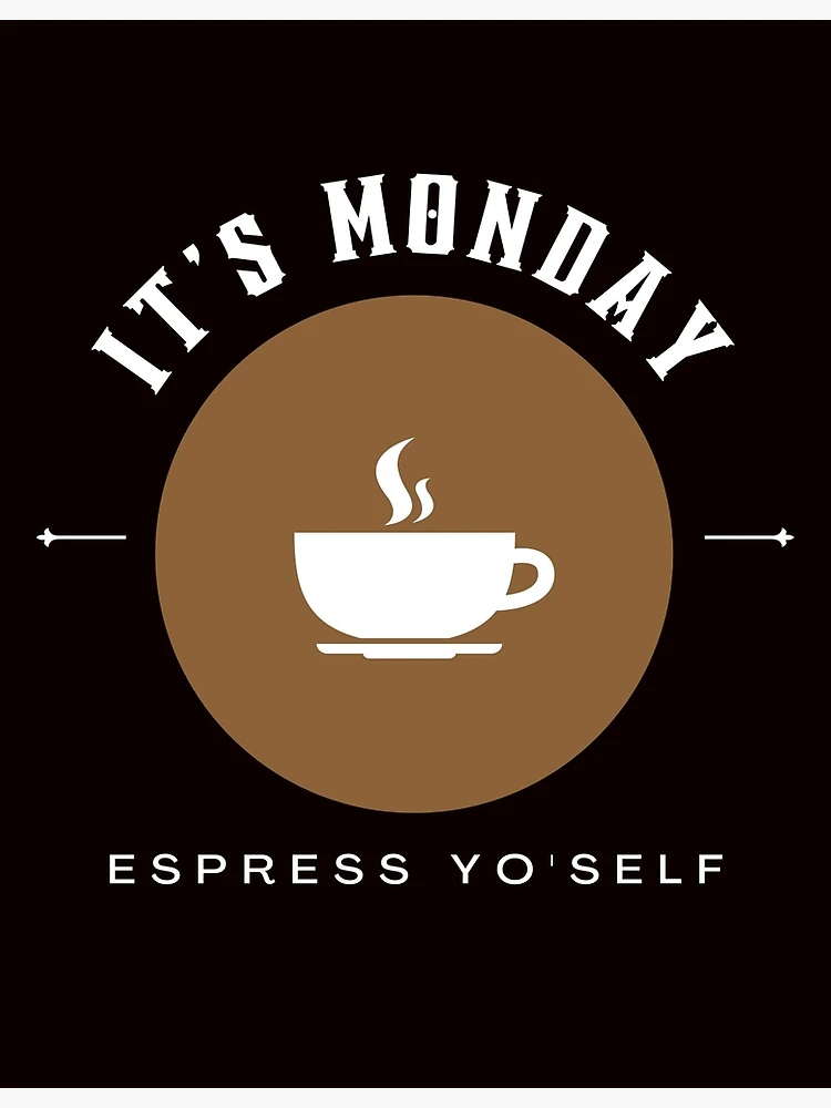 Monday coffee clearance