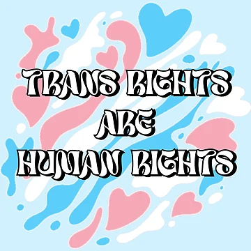 Artwork thumbnail, Trans Rights Are Human Rights by everything4eva