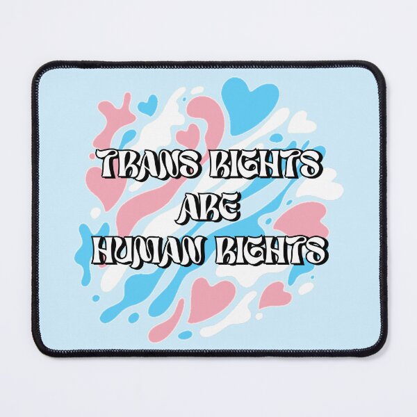 Item preview, Trans Rights Are Human Rights designed and sold by everything4eva.