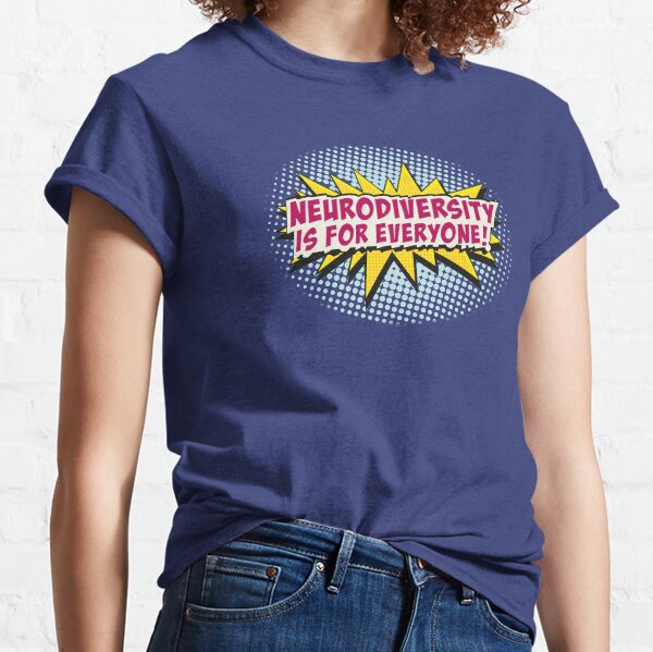 Neurodiversity POW! Classic T-Shirt
