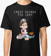 Crazy Guinea Pig Lady (on my own terms) Classic T-Shirt