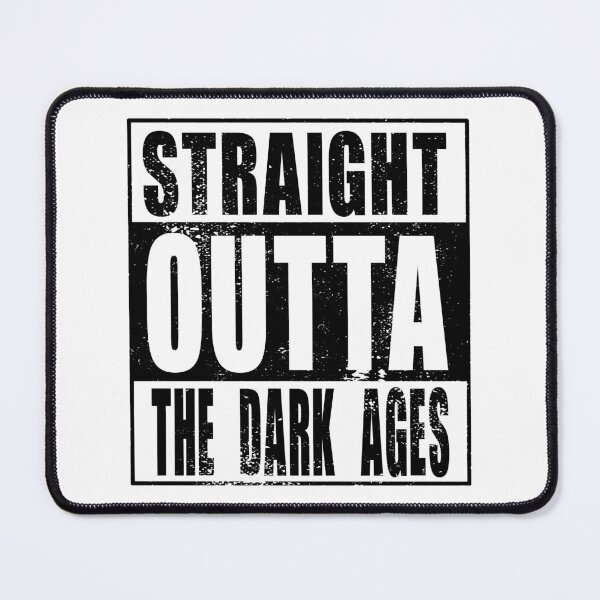 Item preview, Straight Outta The Dark Ages (black) designed and sold by SolidEarthArt.