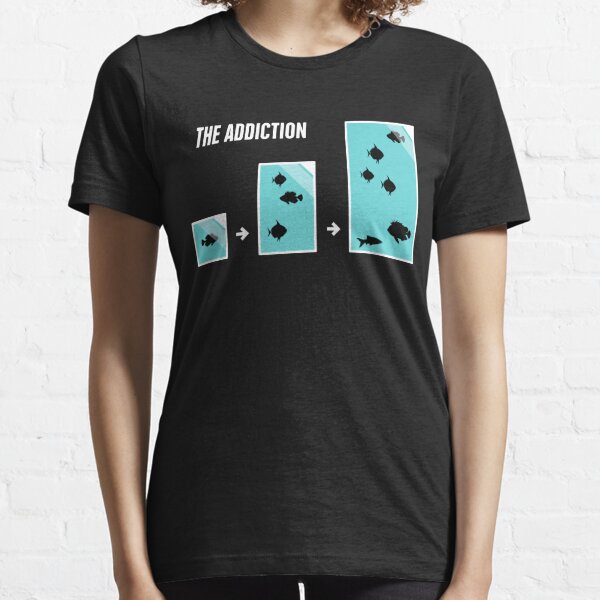 Fishing Addiction T-Shirts for Sale