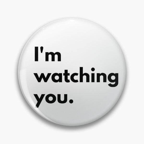 Item preview, I'm watching you. designed and sold by Dj Gavric998.