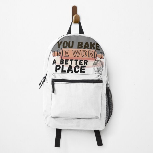 Item preview, You Bake The World A Better Place , New Design designed and sold by Robo-toons.