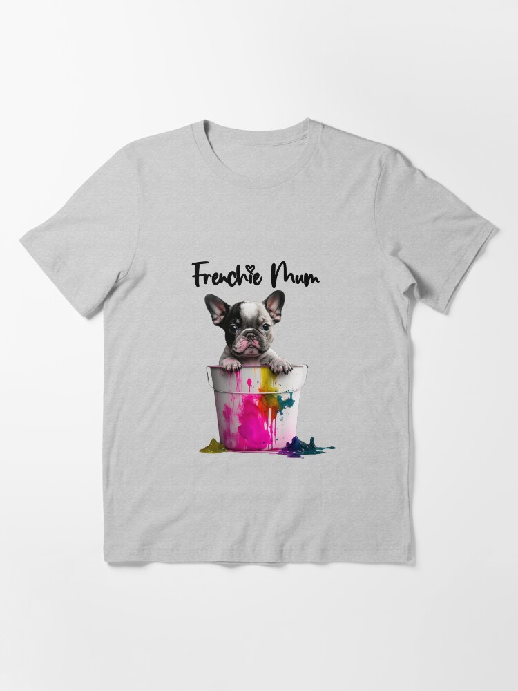 Frenchie mum t shirt online