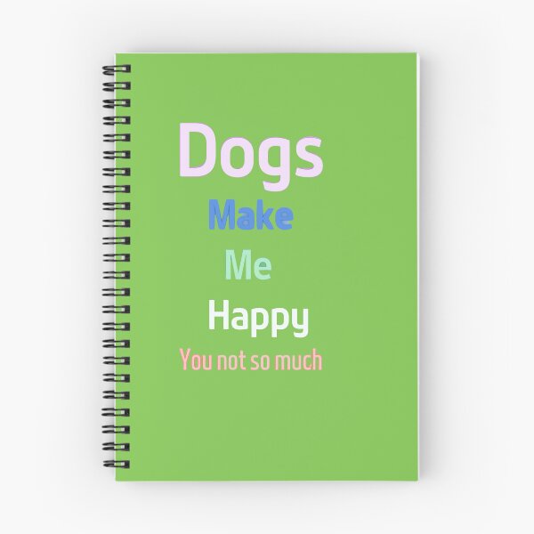 Item preview, Dogs make me happy, dog funny designed and sold by 12noureddine.