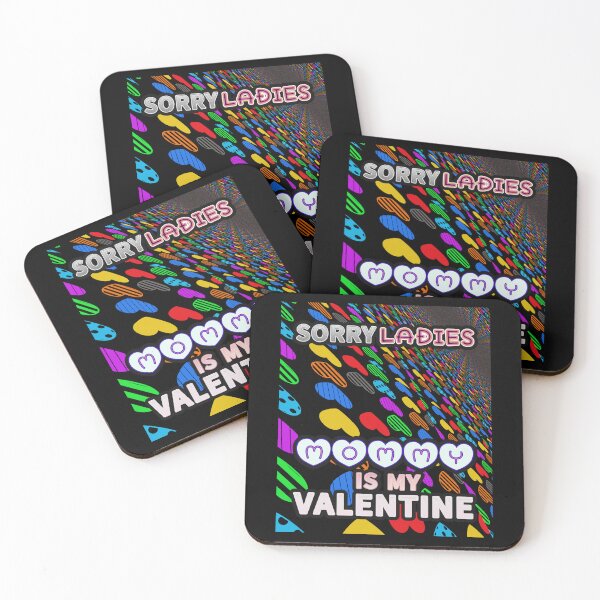 Item preview, Sorry Girls Mommy Is My Valentine Gift For Lover  designed and sold by Dodern.