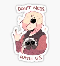 YOI: DON'T MESS WITH US Sticker