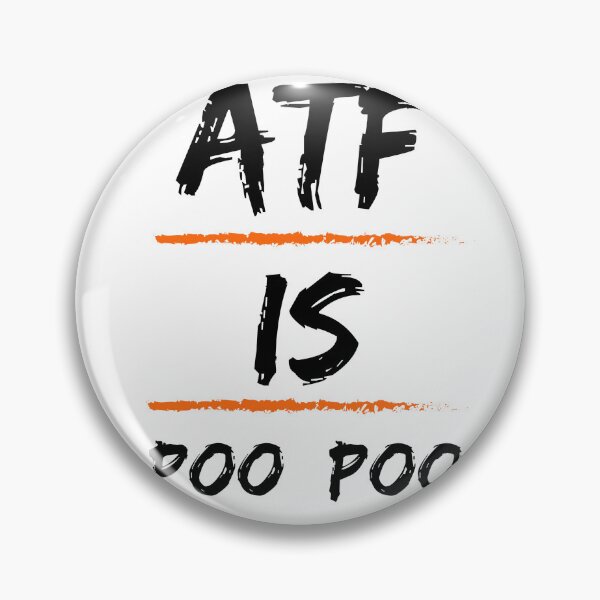 Item preview, ATF is poo poo t-shirt designed and sold by agacoin.