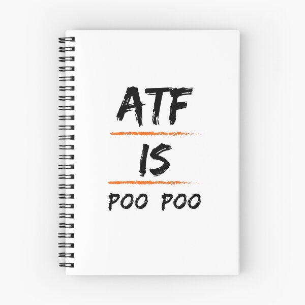 Item preview, ATF is poo poo t-shirt designed and sold by agacoin.