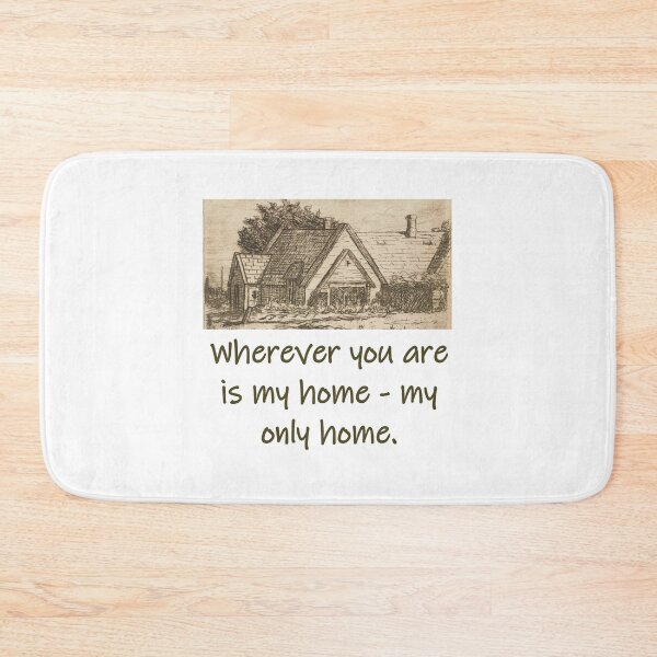 Item preview, Wherever You Are Is My Home - Home Quote  designed and sold by CrankyOldDude.