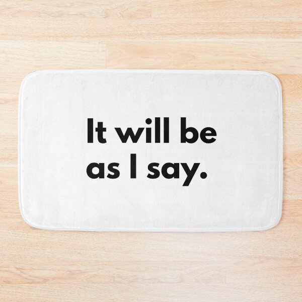 Item preview, It will be as I say. designed and sold by Dj Gavric998.