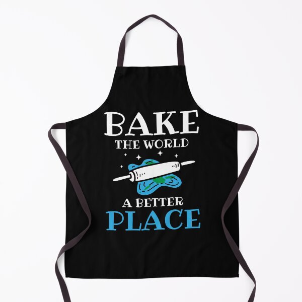 Item preview, Bake the world a better place - Funny designed and sold by wewmeprints.