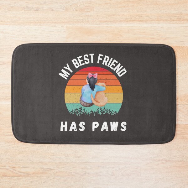 Item preview, My Best Friend Has Paws designed and sold by Lorify.