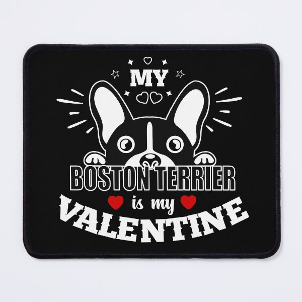 Item preview, MY BOSTON TERRIER IS MY VALENTINE designed and sold by CosmicHype.