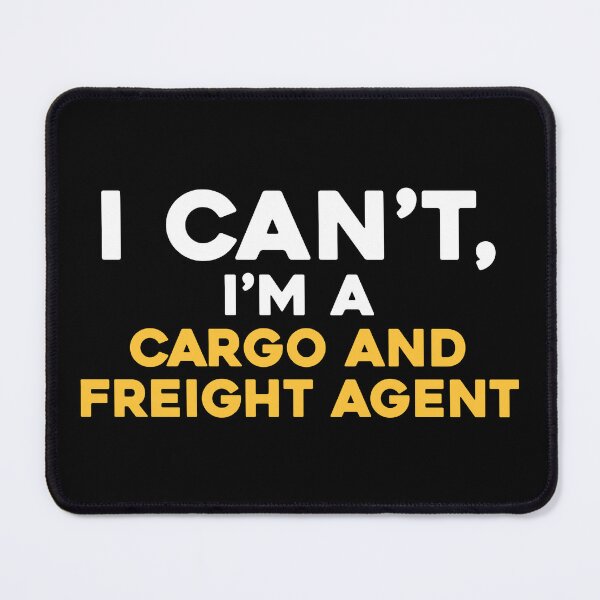 Item preview, Cargo and Freight Agent Can't designed and sold by NestaReign.