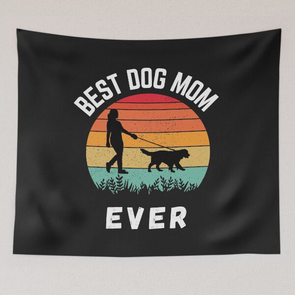 Item preview, Best Dog Mom Ever designed and sold by Lorify.