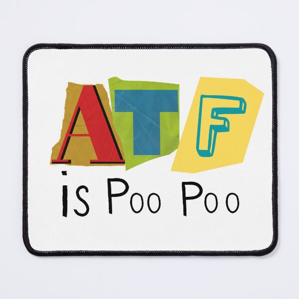 Item preview, ATF is poo poo t-shirt designed and sold by agacoin.