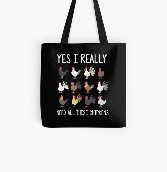 Yes I Really Do Need All These Chickens Funny Farming All Over Print Tote Bag