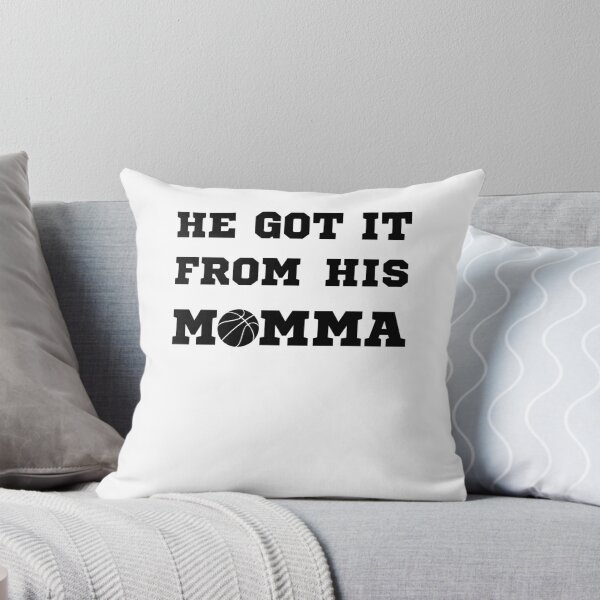 Item preview, He Got It From His Momma  | Basketball Mom Bball Mama designed and sold by TeeTimeGuys.