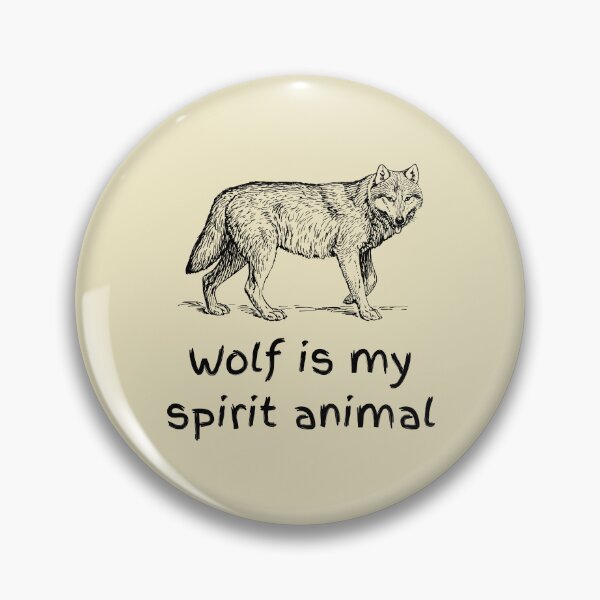 Item preview, Wolf Is My Spirit Animal | Embracing My Spirit Animal designed and sold by MrDoze.