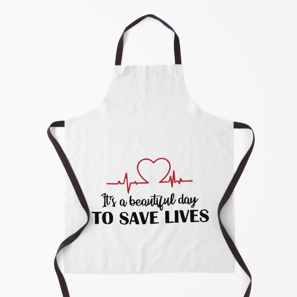 Item preview, "Beautiful Day to Save Lives" Quote Design, it's a beautiful day to save lives designed and sold by RedArtsDesign.