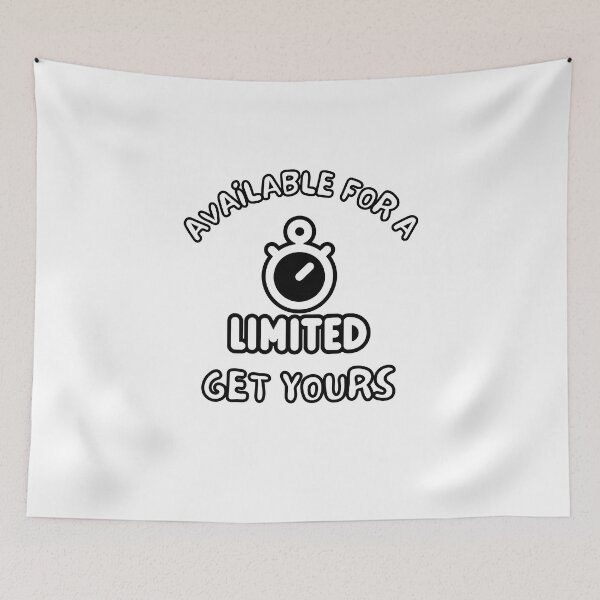 Item preview, Available For A Limited Time Get Yours,Limited Time Offers - Limited Time Only designed and sold by kalidfashUSA.