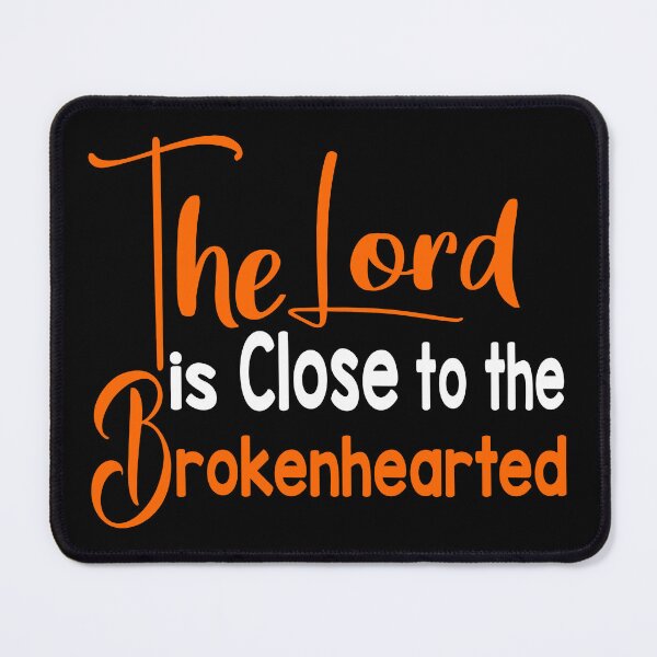 Item preview, Colorful The Lord is close to the Brokenhearted designed and sold by brixx rb.
