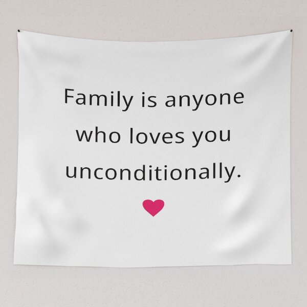 Item preview, family is anyone who loves you unconditionally | 22 designed and sold by Lets Be Positive (5.0) ⭐⭐⭐⭐⭐.
