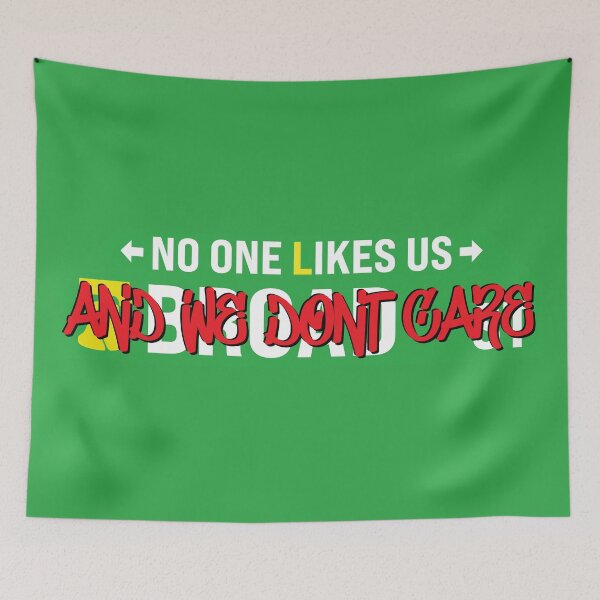 Item preview, No One Likes Us And We Don't Care designed and sold by NoSaysLion.
