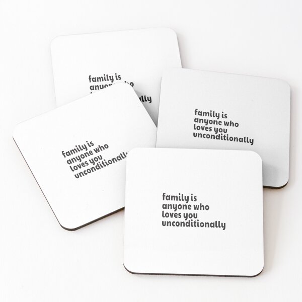 Item preview, family is anyone who loves you unconditionally | 24 designed and sold by Lets Be Positive (5.0) ⭐⭐⭐⭐⭐.