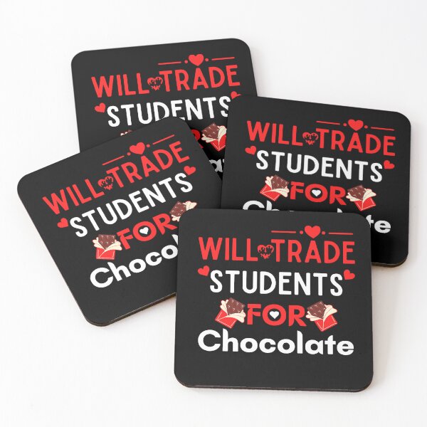 Item preview, Will Trade Students For Chocolate Teacher  designed and sold by woshgo.